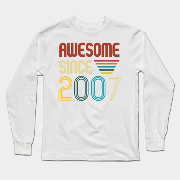 Awesome since 2007 -Retro Age shirt Long Sleeve T-Shirt by Novelty-art